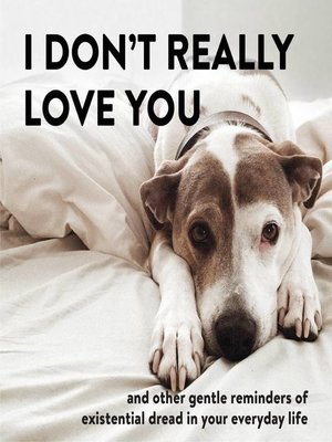 cover image of I Don't Really Love You